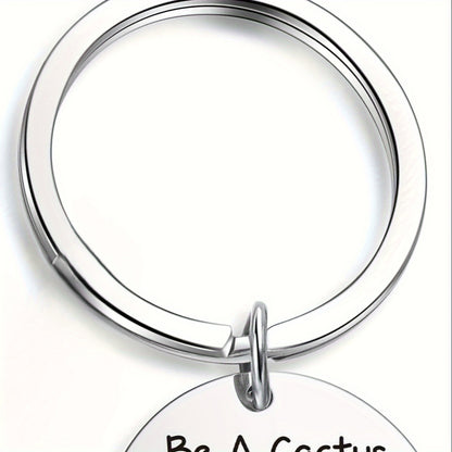 Motivational Stainless Steel Cactus Keychain – Inspiring Birthday Gift for Men and Party Favors - Hiccupzz