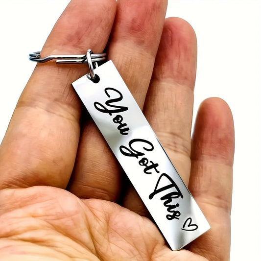 "You Got This" Motivational Stainless Steel Keychain